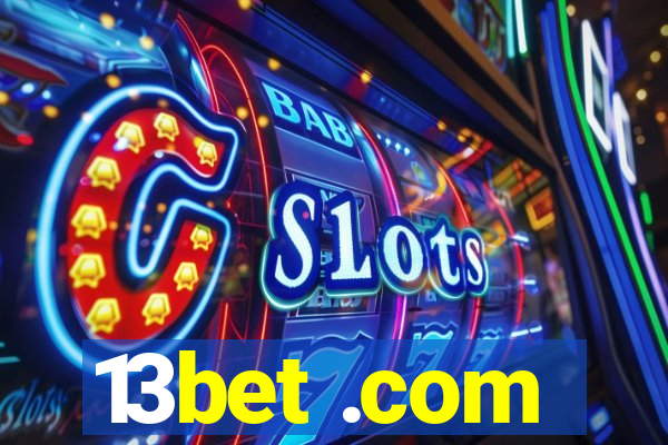 13bet .com